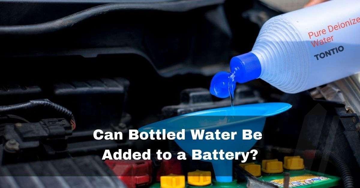 Can Bottled Water Be Added to a Battery