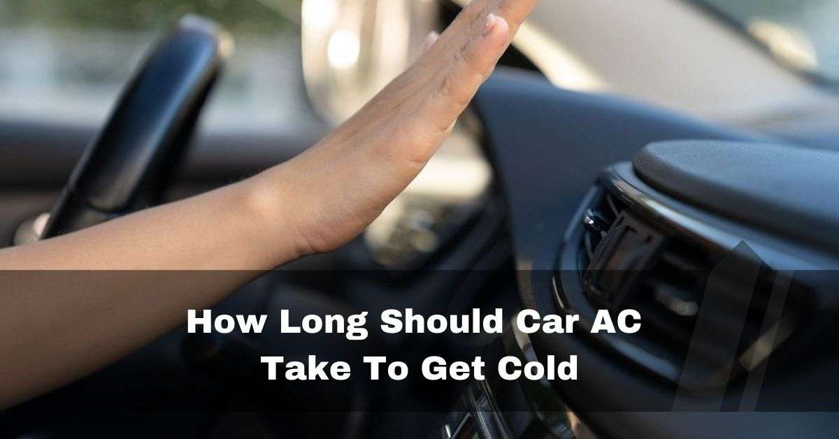 How Long Should Car AC Take To Get Cold