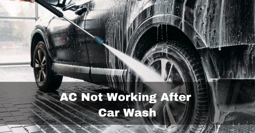 AC Not Working After Car Wash